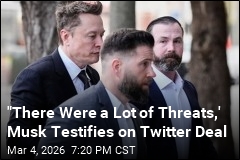 "There Were a Lot of Threats,' Musk Testifies on Twitter Deal