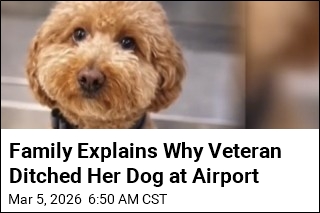 Family Explains Why Veteran Ditched Her Dog at Airport