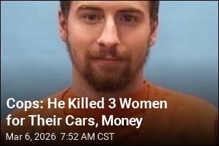 Cops: He Killed 3 Women for Their Cars, Money