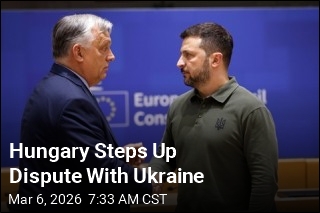 Hungary Steps Up Dispute With Ukraine