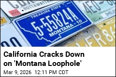 California Cracks Down 'Montana Loophole'