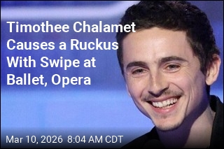 Timothee Chalamet Causes a Ruckus With Swipe at Ballet, Opera