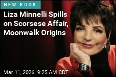 Liza Minnelli Spills on Scorsese Affair, Sellers Nazi Stunt, Moonwalk Origins