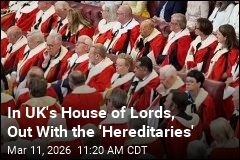 After 7 Centuries, UK's House of Lords to Get a Lot Less Lord-Like