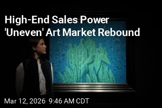 High-End Sales Power 'Uneven' Art Market Rebound