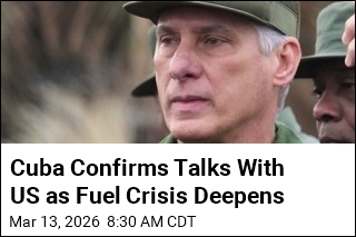 Cuba Confirms Talks With US as Fuel Crisis Deepens
