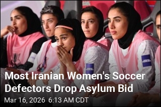 Most Iranian Women's Soccer Defectors Drop Asylum Bid