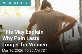 This May Explain Why Pain Lasts Longer for Women