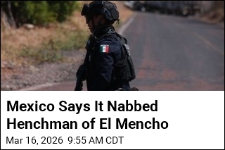 Mexico Nabs Suspected Henchman of El Mencho