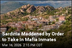 Sardinia Maddened by Order to House Mafia Inmates
