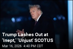 Trump Escalates Attacks on SCOTUS