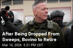 Bovino Takes Retirement After Losing High-Profile Post