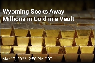 In Wyoming, There's Gold in Them Thar State Coffers