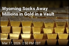 In Wyoming, There's Gold in Them Thar State Coffers