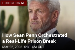How Sean Penn Orchestrated a Real-Life Prison Break