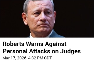 Roberts Warns Against Personal Attacks on Judges
