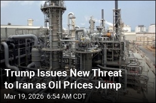 Trump Issues New Threat to Iran as Oil Prices Jump
