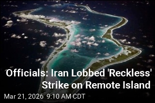 Officials: Iran Lobbed 'Reckless' Strike on Remote Island