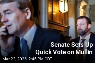 Senate Sets Up Quick Vote on Mullin