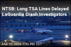 NTSB: Long TSA Lines Delayed LaGuardia Crash Investigators