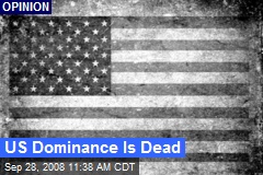 US Dominance Is Dead