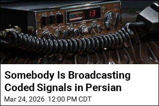 Somebody Is Broadcasting Coded Signals in Persian