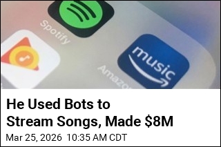 Man Admits Using Bots to Stream Songs&mdash;and Steal $8M