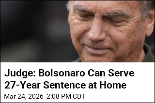 Bolsonaro Will Serve Rest of 27-Year Sentence at Home