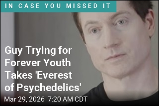 Guy Trying for Forever Youth Takes 'Everest of Psychedelics'