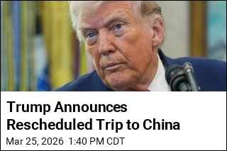 Trump Announces Rescheduled Trip to China