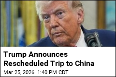 Trump Announces Rescheduled Trip to China