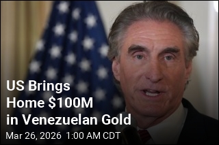 US Brings $100M in Gold Home From Venezuela