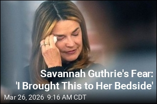 Savannah Guthrie's Fear: 'I Brought This to Her Bedside'