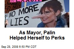 As Mayor, Palin Helped Herself to Perks