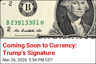 Trump's Signature Is Going On Paper Money