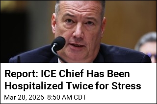 Report: Stress Has Landed ICE Chief in the Hospital, Twice