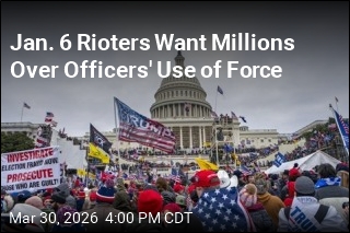 Jan. 6 Rioters Want Millions Over Officers' Use of Force