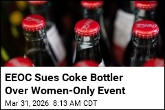 EEOC Sues Coke Bottler Over Women-Only Event