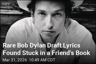 Rare Bob Dylan Draft Lyrics Found Stuck in a Friend's Book