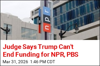 Judge Blocks Order to End Funding for NPR, PBS