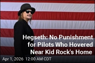 Hegseth: No Suspension for Pilots Who Hovered Near Kid Rock's Home