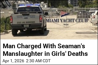 Man Charged With Seaman's Manslaughter in Girls' Deaths