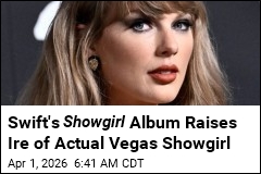 Swift Sued by Vegas Performer Over Showgirl Trademark