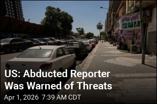 US: Abducted Reporter Was Warned of Threats