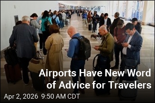 Travelers, Don't Show Up Hours Early for Your Flights Anymore