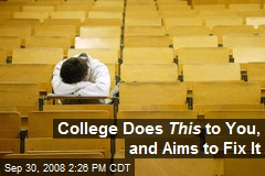 College Does This to You, and Aims to Fix It