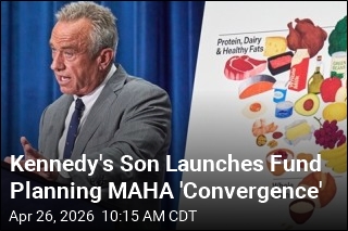 Kennedy's Son Launches Fund Planning MAHA 'Convergence'