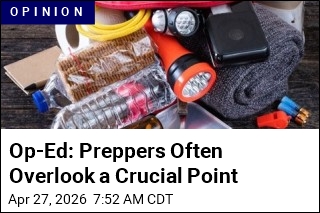 Op-Ed: Preppers Often Overlook a Crucial Point