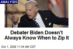 Debater Biden Doesn't Always Know When to Zip It