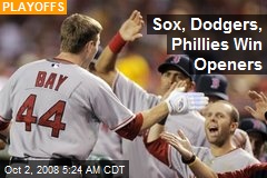 Sox, Dodgers, Phillies Win Openers